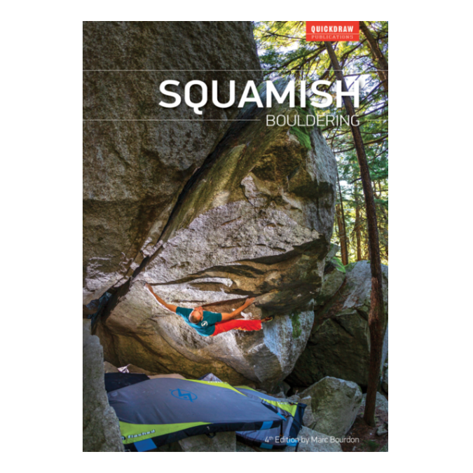 Squamish Bouldering (4th Edition)