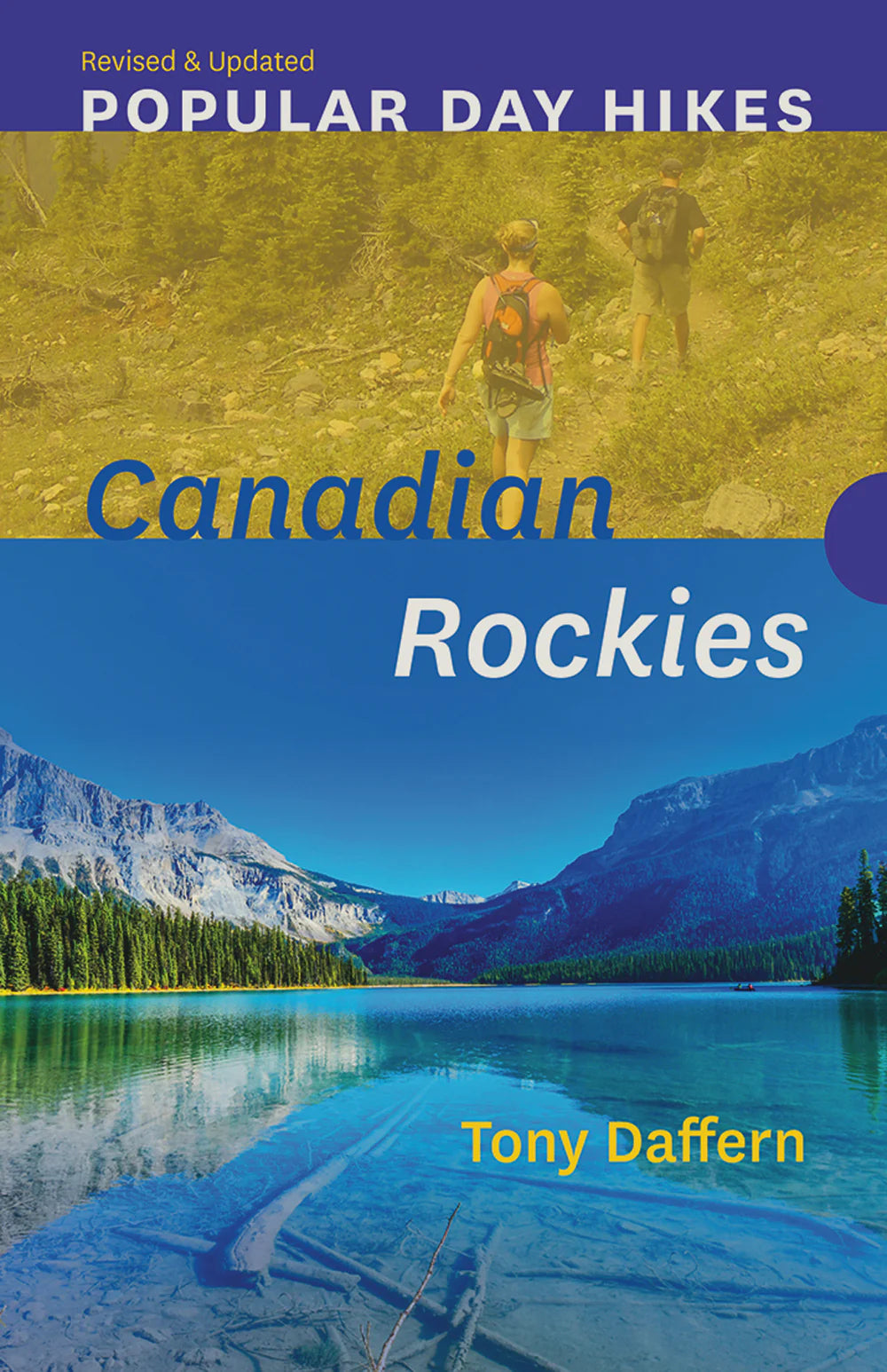 Popular Day Hikes: Canadian Rockies | Revised & Updated