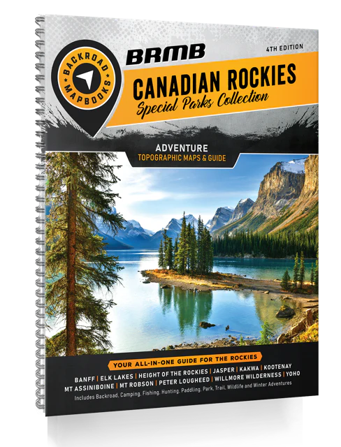 Canadian Rockies Backroad Mapbook | 4th Edition