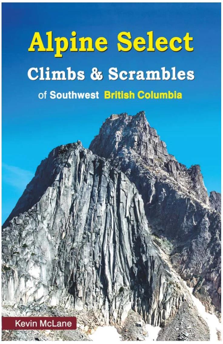 Alpine Select Climbs and Scrambles of Southwest British Columbia