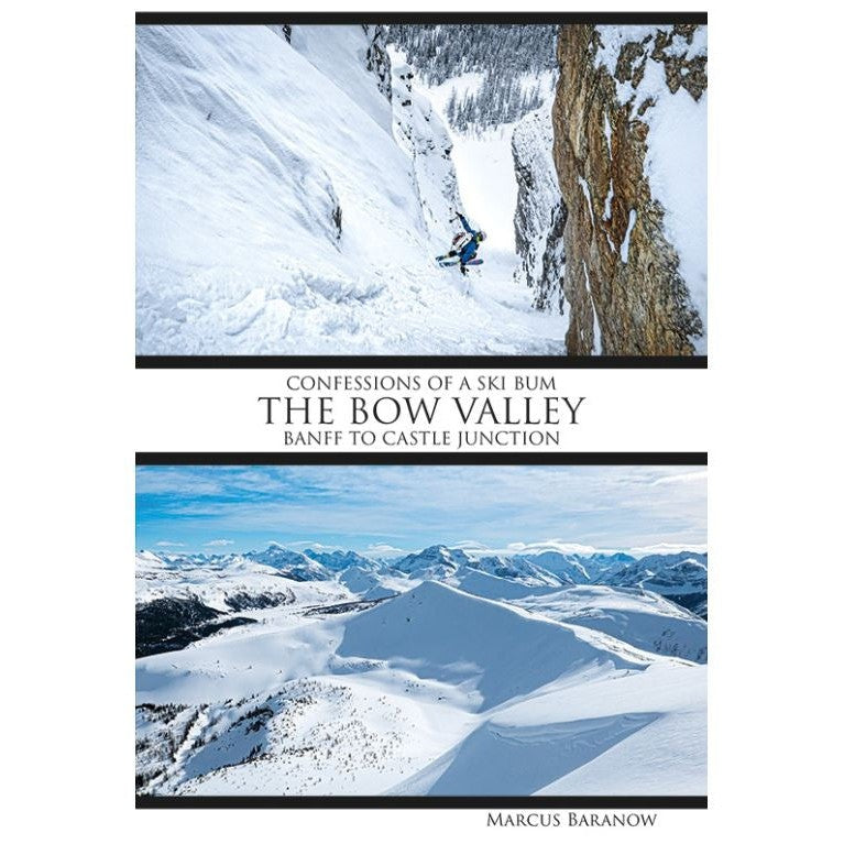 Confessions of a Ski Bum: The Bow Valley Guidebook