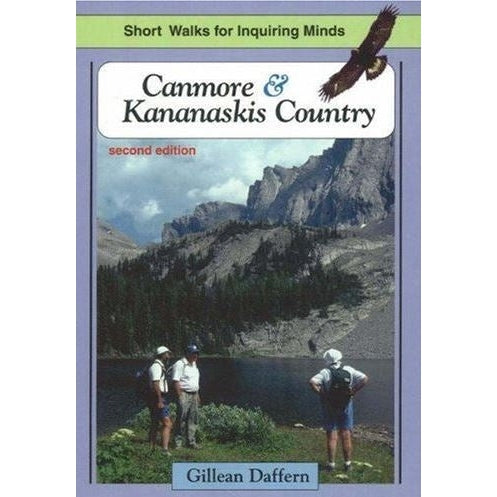 Canmore and Kananaskis Country Guide (2nd Ed.)