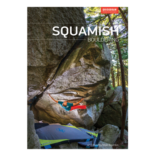 Squamish Bouldering (4th Edition)