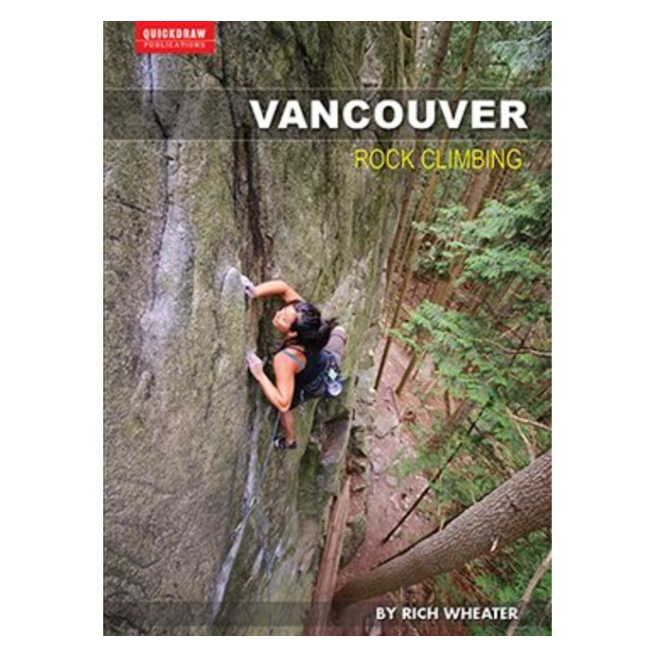 Vancouver Rock Climbing (1st Edition)