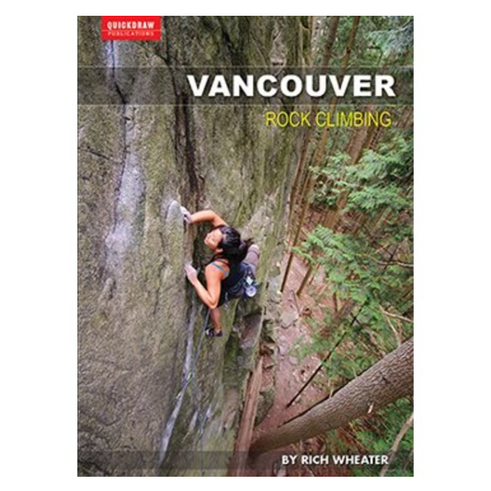 Vancouver Rock Climbing (1st Edition)