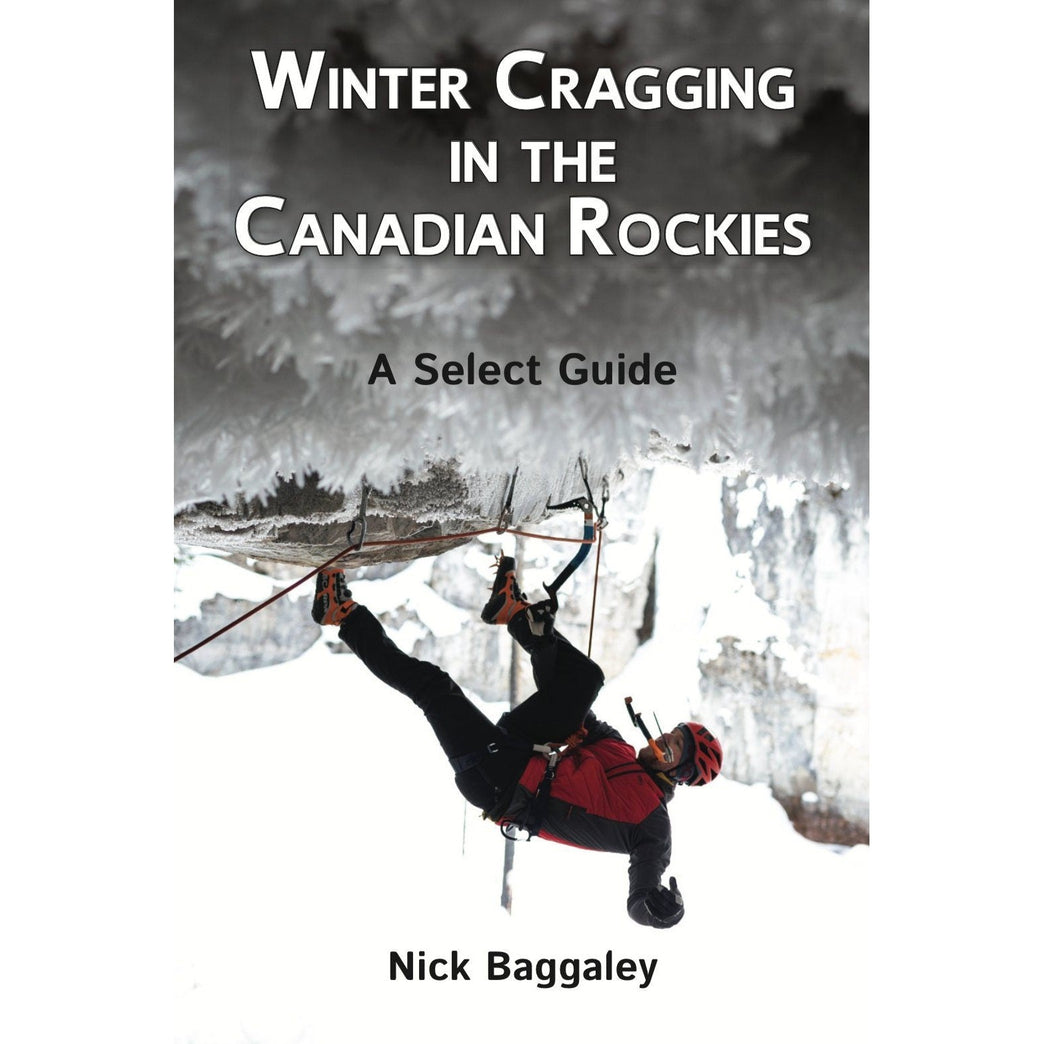 Winter Cragging in the Canadian Rockies